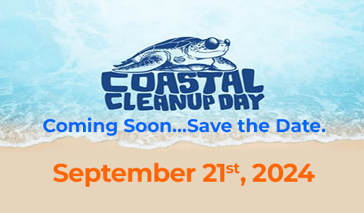 Coastal Cleanup Day - September 21st, 2024 - Coming Soon
